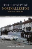 Portada de THE HISTORY OF NORTHALLERTON: FROM EARLIEST TIMES TO THE YEAR 2000 BY RIORDAN, MICHAEL PUBLISHED BY BLACKTHORN PRESS (2002)
