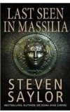 Portada de LAST SEEN IN MASSILIA (ROMA SUB ROSA) BY SAYLOR, STEVEN (2005) PAPERBACK