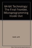 Portada de 64-BIT TECHNOLOGY: THE FINAL FRONTIER, MICROPROGRAMMING INSIDE OUT BY SAADI, LAITH (2001) PAPERBACK