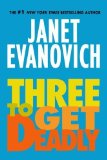Portada de THREE TO GET DEADLY: A STEPHANIE PLUM NOVEL (STEPHANIE PLUM NOVELS) BY EVANOVICH, JANET (2010) PAPERBACK