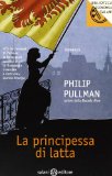 Portada de LA PRINCIPESSA DI LATTA (BIBLIOTECA ECONOMICA SALANI)