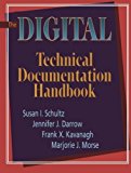 Portada de THE DIGITAL TECHNICAL DOCUMENTATION HANDBOOK (SOFTWARE DEVELOPMENT) BY SCHULTZ, SUSAN, DARROW, JENNIFER, KAVANAGH, FRANK, MORSE, MA (1992) PAPERBACK