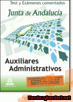 Portada de AUXILIARES ADMINISTRATIVOS DE LA JUNTA DE ANDALUCÍA. TEST Y EXÁMENES  COMENTADOS. - EBOOK