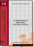 Portada de LA PRESCRIPCIÓN TRIBUTARIA Y EL DELITO FISCAL - EBOOK