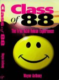 Portada de CLASS OF '88: TRUE ACID HOUSE EXPERIENCE