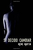 Portada de SI DECIDO CAMBIAR