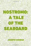 Portada de NOSTROMO: A TALE OF THE SEABOARD