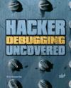 Portada de HACKER DEBUGGING UNCOVERED