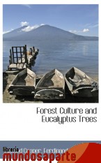 Portada de FOREST CULTURE AND EUCALYPTUS TREES