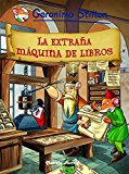 STILTON 8: LA EXTRAÑA MAQUINA DE LIBROS (COMIC GERONIMO STILTON)