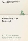 Portada de SCHLO DOUGLAS AM BLUTSUMPF: EIN ROMAN AUS DEM SCHOTTISCHEN HOCHLAND