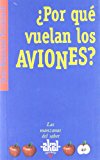 Portada de ¿POR QUÉ VUELAN LOS AVIONES?