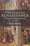 Portada de THE ITALIAN RENAISSANCE: CULTURE AND SOCIETY IN ITALY, THIRD EDITION