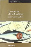 Portada de LOS PECES DE LA CORONA (NARRATIVA MARITIMA)