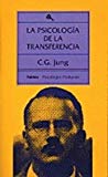 Portada de LA PSICOLOGIA DE LA TRANSFERENCIA