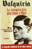 Portada de VALQUIRIA: LA CONSPIRACION PARA MATAR A HITLER