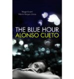 Portada de [(THE BLUE HOUR)] [ BY (AUTHOR) ALONSO CUETO ] [JULY, 2012]