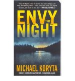 Portada de [(ENVY THE NIGHT)] [BY: MICHAEL KORYTA]