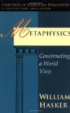 Portada de METAPHYSICS: CONSTRUCTING A WORLD VIEW (CONTOURS OF CHRISTIAN PHILOSOPHY)