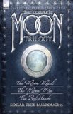Portada de THE COMPLETE MOON TRILOGY: THE MOON MAID, THE MOON MEN & THE RED HAWK