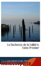 Portada de LA DUCHESSE DE LA VALLIÈRE, TOME PREMIER