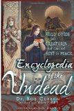 Portada de ENCYLOPEDIA OF THE UNDEAD: A FIELD GUIDE TO CREATURES THAT CANNOT REST IN PEACE