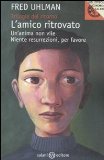 Portada de TRILOGIA DEL RITORNO: L'AMICO RITROVATO-UN'ANIMA NON VILE-NIENTE RESURREZIONI, PER FAVORE (BIBLIOTECA ECONOMICA SALANI)