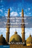 Portada de ISLAMIC SOCIETIES TO THE NINETEENTH CENTURY: A GLOBAL HISTORY