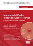 Portada de MANUALE DEL PERITO E DEL CONSULENTE TECNICO NEL PROCESSO CIVILE E PENALE. CON CD-ROM (PROFESSIONISTI & IMPRESE)