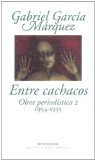 Portada de ENTRE CACHACOS : OBRA PERIODISTICA 2