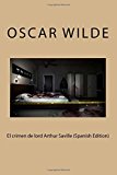Portada de EL CRIMEN DE LORD ARTHUR SAVILLE (SPANISH EDITION)