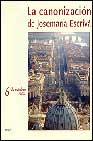 Portada de LA CANONIZACION DE JOSEMARIA ESCRIVA: 6 DE OCTUBRE DE 2002