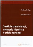 Portada de JUSTICIA TRANSICIONAL, MEMORIA HISTÓRICA Y CRISIS NACIONAL