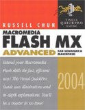 Portada de MACROMEDIA FLASH MX 2004 ADVANCED FOR WINDOWS AND MACINTOSH: VISUAL QUICKPRO GUIDE