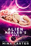 Portada de ALIEN HEALER'S BABY (WARRIORS OF THE LATHAR BOOK 4) (ENGLISH EDITION)