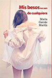 Portada de MIS BESOS NO SON DE CUALQUIERA