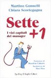 Portada de SETTE + 1. I VIZI CAPITALI DEL MANAGER (VARIA. ECONOMIA)