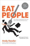 Portada de EAT PEOPLE: AND OTHER UNAPOLOGETIC RULES FOR GAME-CHANGING ENTREPRENEURS