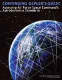 Portada de CONTINUING KEPLER'S QUEST: ASSESSING AIR FORCE SPACE COMMAND'S ASTRODYNAMICS STANDARDS