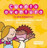 Portada de CUENTOAVENTURA. CD-ROM INTERACTIVO. EDUCACIÓN INFANTIL: APRENDE NUEVAS TECNOLOGÍAS A TRAVÉS DE LOS CUENTOS.