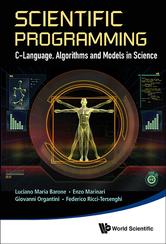 Portada de SCIENTIFIC PROGRAMMING: C-LANGUAGE, ALGORITHMS AND MODELS IN SCIENCE