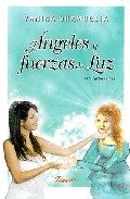 Portada de ANGELES Y FUERZAS DE LUZ