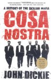 Portada de COSA NOSTRA: A HISTORY OF THE SICILIAN MAFIA