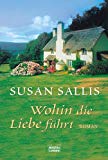 Portada de WOHIN DIE LIEBE F&Uuml;HRT