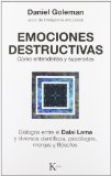 Portada de EMOCIONES DESTRUCTIVAS: COMO ENTENDERLAS Y SUPERARLAS