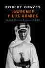 Portada de LAWRENCE Y LOS ARABES