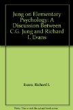 Portada de JUNG ON ELEMENTARY PSYCHOLOGY: DISCUSSION BETWEEN C.G.JUNG AND RICHARD I.EVANS