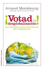 Portada de ¡VOTAD LA DESGLOBALIZACIÓN!