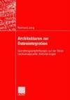 Portada de ARCHITEKTUREN ZUR DATENINTEGRATION: GESTALTUNGSEMPFEHLUNGEN AUF DER BASIS FACHKONZEPTUELLER ANFURDERUNGEN: GESTALTUNGSEMPFEHLUNGEN AUF DER BASIS FACHKONZEPTUELLER ANFORDERUNGEN