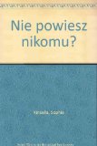 Portada de NIE POWIESZ NIKOMU?